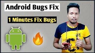 How to Fix Bugs on Your Android Phone !! Android Bug Fix !! Android 10 Bugs !!