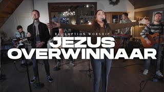 Jezus Overwinnaar | Redemption Worship