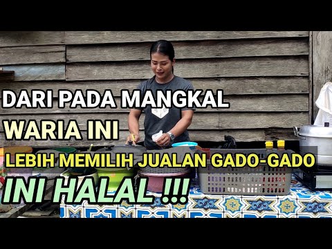 WARIA CANTIK INDONESIA INI SEKARANG JUAL GADO-GADO | HALAL !!!