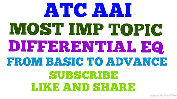 ATC AAI MATHS ....COMPLETE DIFF EQUATION MOST IMP TOPIC