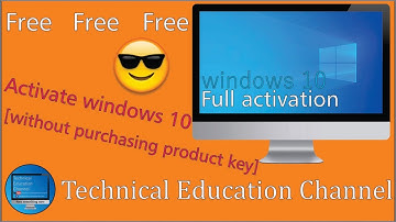 How to activate windows 10 without product key | Technical Education Channel