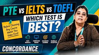 PTE Academic Score Concordance || PTE vs IELTS vs TOEFL: Score Comparison  || Which Test is Best?