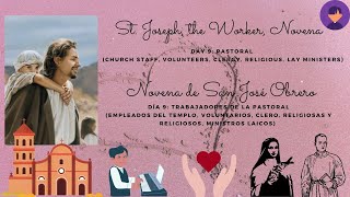 Day 9: St. Joseph, the Worker Novena (Pastoral) Día 9: Novena de San José Obrero(Pastoral)