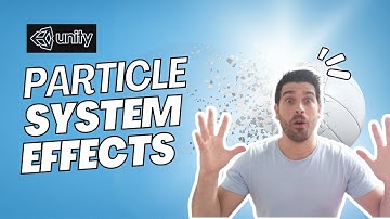 Getting Started with PARTICLES in Unity - Particle System