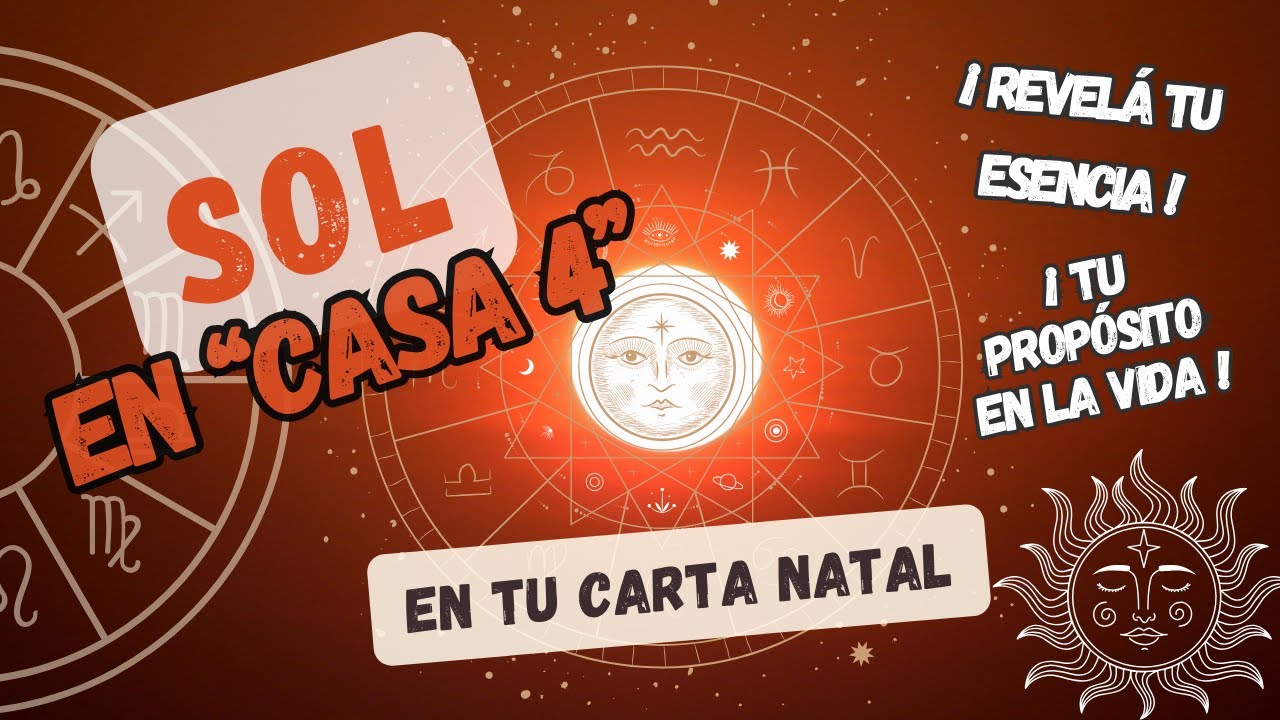 🟡¿Tenes el Sol en CASA 4 de tu CARTA NATAL?#cartaastral #astrologia2023 ...
