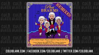 Steve Aoki Angger Dimas Vs Dimitri Vegas Like Mike - Phat Brahms Cold Blank Remix