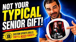 Make-A-Ball Senior Gifts: The Keepsakes Your Athletes Will Never Forget