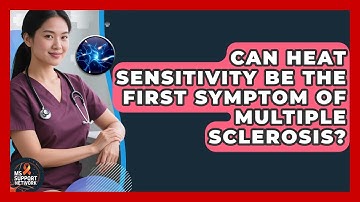 Can Heat Sensitivity Be the First Symptom of Multiple Sclerosis? | MS Support Network