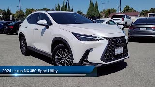 2024 Lexus NX 350 Sport Utility  San Jose  Santa Clara  Sunnyvale  Campbell  Palo Alto