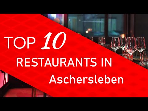 Top 10 best Restaurants in Aschersleben, Germany