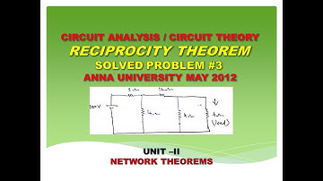 Reciprocity theorem problem 3 | Circuit analysis | Circuit theory | EC8251 | Network theorems