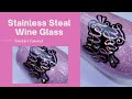 Stemless Wine Glass Tumbler Tutorial