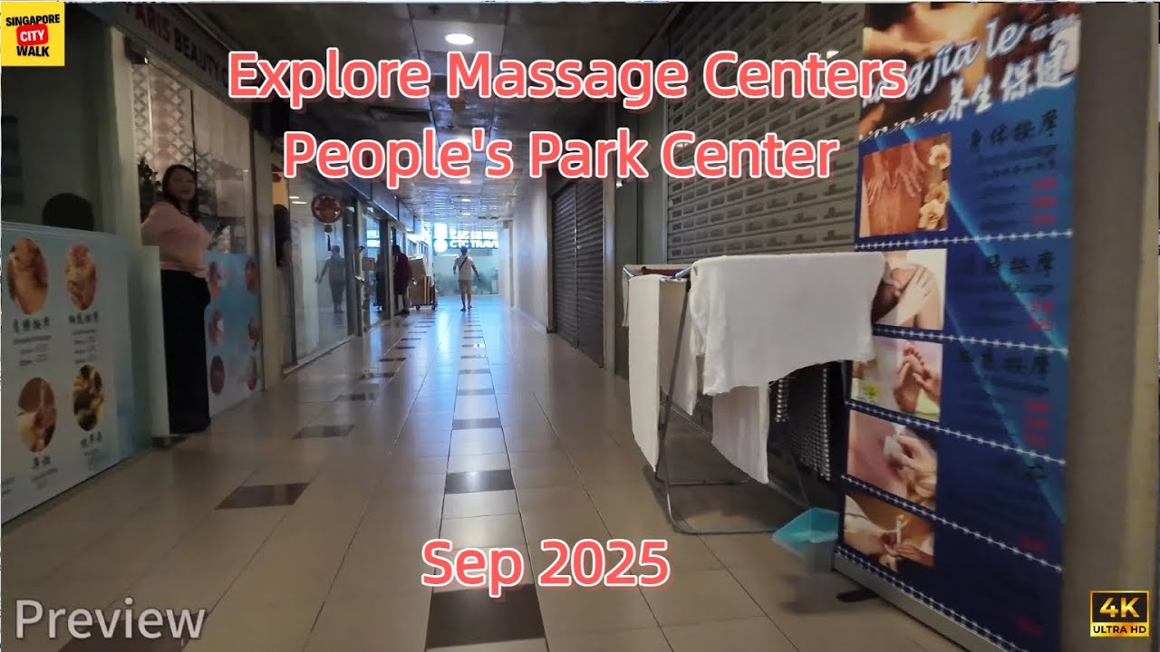 Explore Massage Centers in People's Park Center| Sep 2025|Singapore