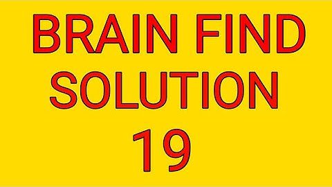 Brain Find solution level 19 what is the highest peak in the world. SOLUTION