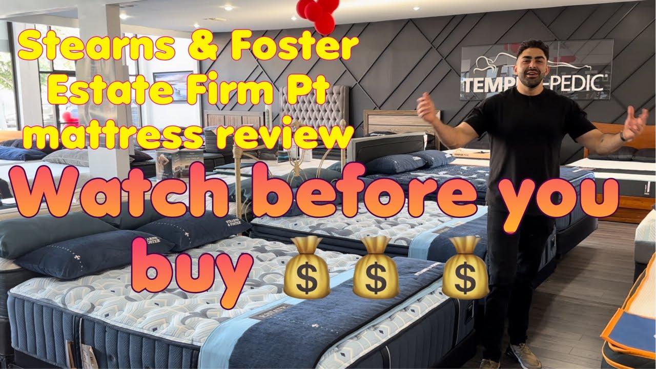 Stearns & Foster Estate Firm tight top  Mattress Review