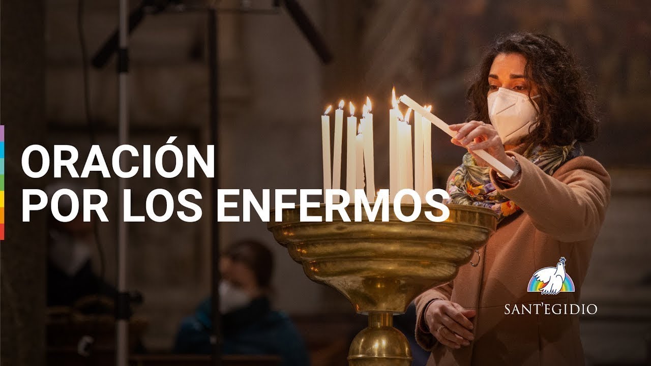 Oración por los enfermos - YouTube