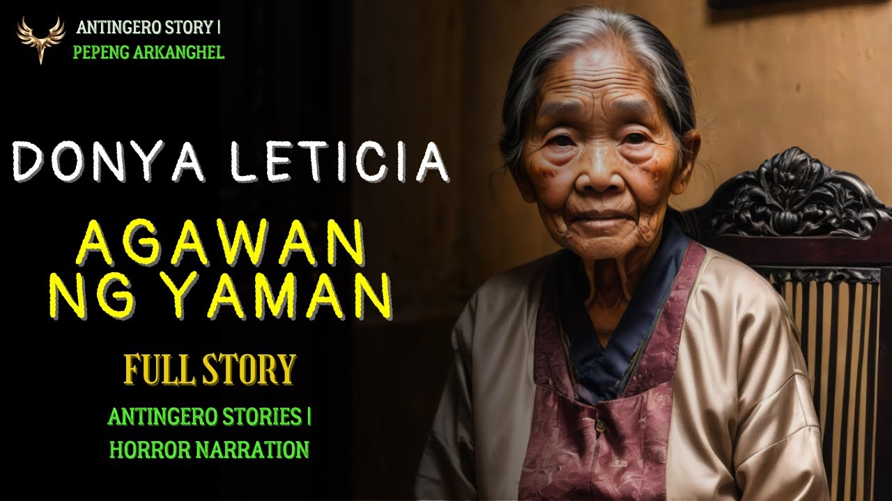 DONYA LETICIA AGAWAN NG YAMAN (Babaylan Story) FULL STORY