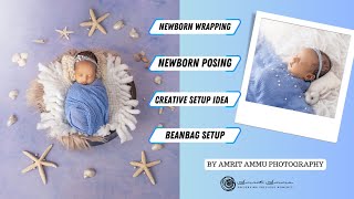 Newborn Wrapping | Newborn Posing | Creative Setup Ideas | Beanbag Setup | Amrit Ammu Photography