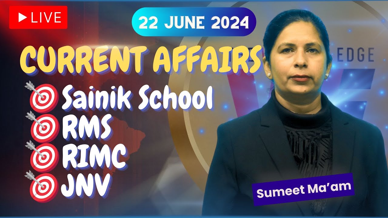 Current Affairs Week 4, June : RMS | RIMC | Sainik School | RMS JNV