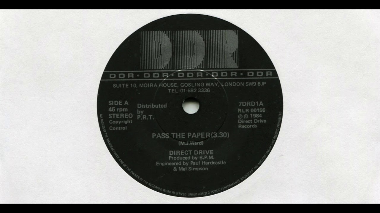 DIRECT DRIVE●PASS THE PAPER●1984●A-SIDE●7'' VINYL