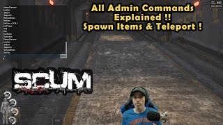 SCUM GUIDE – All Admin Commands Explained !! Spawn Items Teleport ! Single Player & Online (ADMIN)