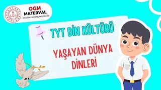 5 Dakikada Yks Tyt Din Kültürü Yaşayan Dünya Dinleri
