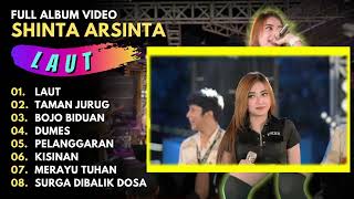 SHINTA ARSINTA - LAUT - TAMAN JURUG - BOJO BIDUAN - FULL ALBUM TRENDING TERBARU 2023