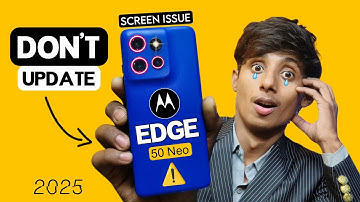 Motorola Edge 50 Neo Display Issues after Updates -  Android 14 to 15 ⚠️ (DON