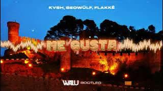 KVSH, BEOWÜLF, FLAKË - ME GUSTA (DJ WALU BOOTLEG) 2022