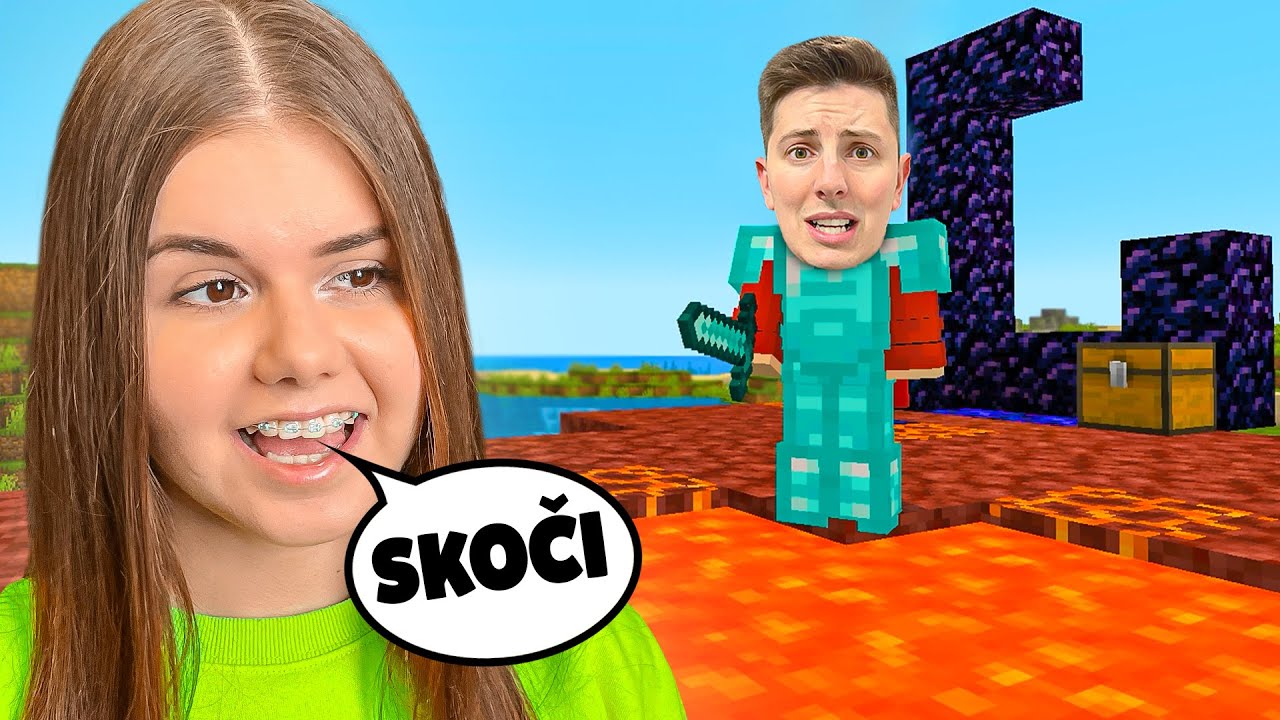DEVOJKA MI KONTROLISE MINECRAFT