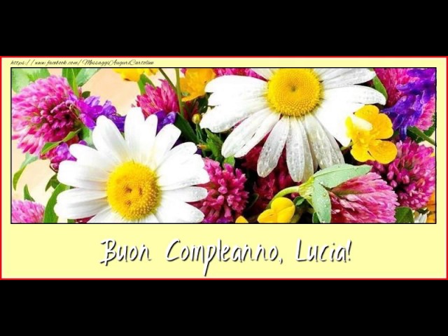 Tanti Auguri Di Buon Compleanno Lucia Youtube