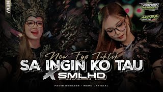 DJ SA INGIN KO TAU X SMLHD X PEPAS VIRAL FYP TIKTOK - STYLE PARGOY BASS NJENGAT || FADIB REMIXER 