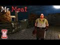 Обновление Мистера Мита! Добавлен открытый дворик и новые концовки игры | Mr. Meat 1.3.0