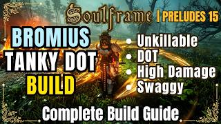 This is my new favorite build in Soulframe Dot,Tanky, Teddy Bear - Soulframe Preludes 15