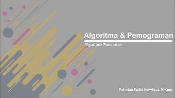 Algoritma & Pemograman : (Sequensial Search & Binary Search)