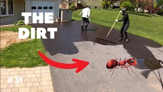 Professional Driveway Sealcoating #31 "The Dirt"