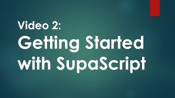 Supabase Series - Video 2: Getting Started With SupaScript