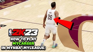 How To Play "MyCareer" In MyNBA (MyLeague) NBA 2K23 - Have More Control Over Your Team/League!