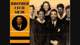 Video thumbnail of "Pray on my child   Brother Cecil Shaw"