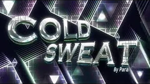 Cold Sweat 100% (NEW HARDEST) (TOP 98) (VOLUME WARNING!!!!)