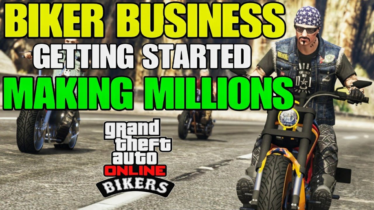 GTA Online Biker Business Getting Started Making Millions YouTube 