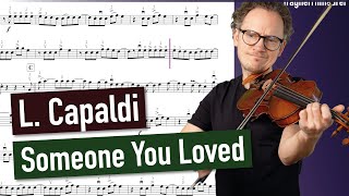 Lewis Capaldi: Someone You Loved | Violin Sheet Music | Playalong in various tempi