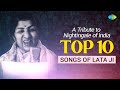 A tribute to nightingale of india  top 10 songs of lata ji  onestop nostalgic playlist