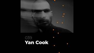 Yan Cook @ Glitch Podcast #039