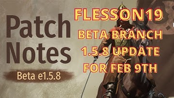 Mount and Blade 2 Bannerlord 1.5.8  Beta Branch Update For Feb 9th | Flesson19