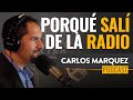 PODCAST |  Porqué salí de la radio