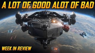 Star Citizen Week in Review - This Week Had A Lot of Good, Bad and Ugly