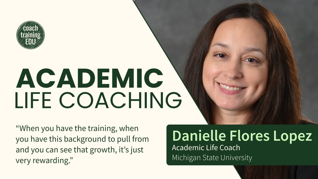 Academic Life Coaching in Higher Education | With Danielle Flores Lopez