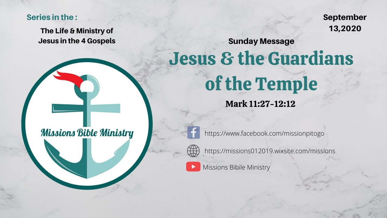 The Life & Ministry of Jesus in the 4 Gospels; Mk. 11:27-12:12; Jesus ...