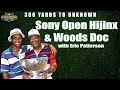 Sony Open Hijinx &amp; Tiger Woods Documentary | Golf Podcast 300 Yards to Unknown